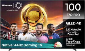 Hisense 100E7Q PRO 100” 4K Smart QLED 120hz TV Hisense 100E7Q PRO 100” 4K Smart QLED 120hz TV